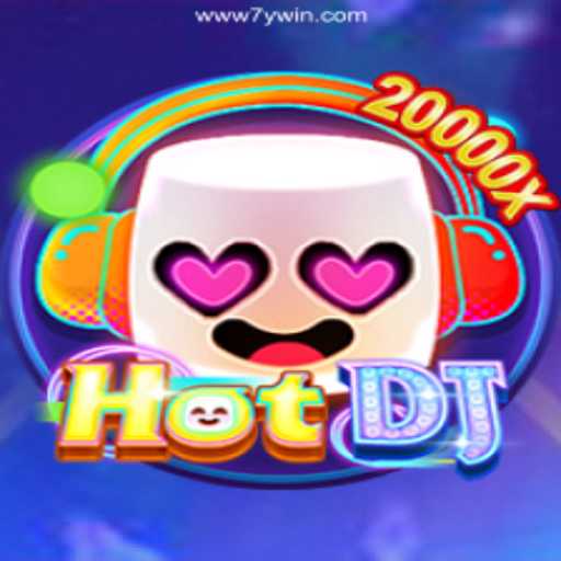 Exploring the Thrills of HotDJ: 7ywin 2026 - Melhor Cassino Online do Brasil